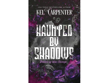Livro Haunted by Shadows Demons of New Chicago Discreet Edition de Kel Carpenter (Inglês)