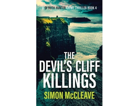 Livro The Devils Cliff Killings De Simon Mccleave (inglês)