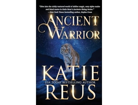 Livro Ancient Warrior de Katie Reus (Inglês - Capa Dura)