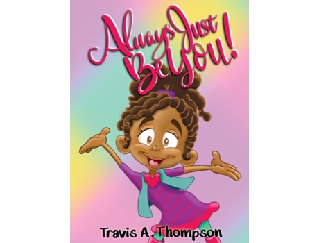 Livro Always Just Be You! Travis a Thompson (Inglês)