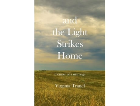 Livro And The Light Strikes Home De Virginia Tranel (inglês)