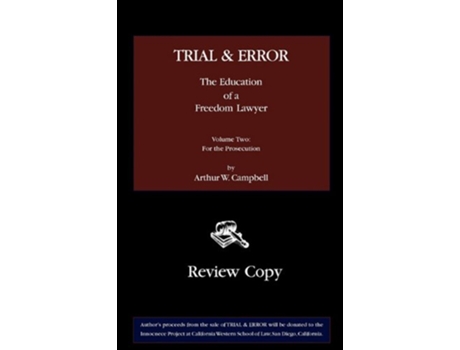 Livro Trial Error The Education of a Freedom Lawyer Volume Two For the Prosecution de Arthur W Campbell (Inglês)