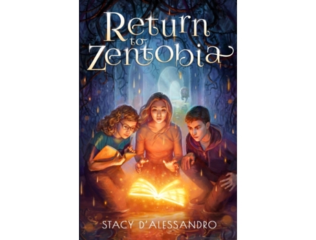 Livro Return to Zentobia (Journey to Zentobia) Stacy D'Alessandro (Inglês)