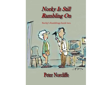 Livro Norky Is Still Rambling On. de Peter Norcliffe (Inglês)