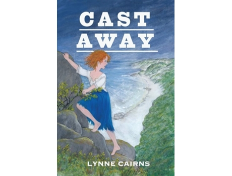 Livro Cast Away De Lynne Cairns (inglês)
