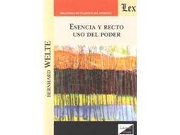 Livro Esencia Y Recto Uso Del Poder de Bernhard Welte (Português)