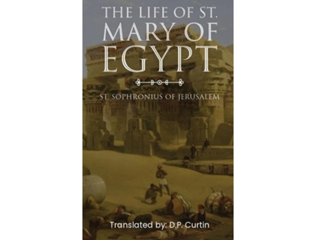 Livro The Life of St. Mary of Egypt de St Sophronius of Jerusalem (Inglês - Capa Dura)