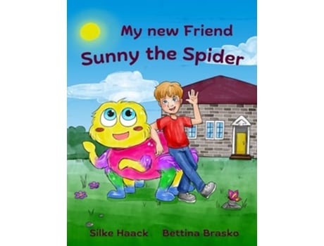 Livro My new Friend Sunny the Spider de Silke Haack (Inglês)
