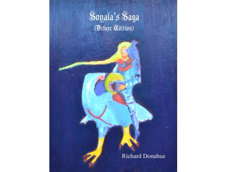Livro Soyalas Saga de Richard Donahue (Inglês)