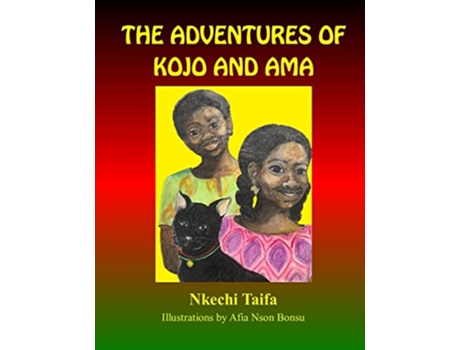 Livro The Adventures of Kojo and Ama de Nkechi Taifa (Inglês)