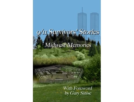 Livro 911 Survivors Stories Midwest Memories de American Pride Inc (Inglês)