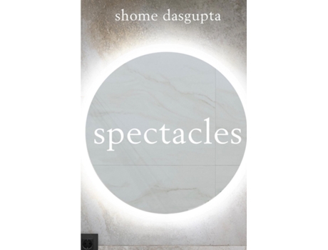 Livro Spectacles De Shome Dasgupta (inglês)
