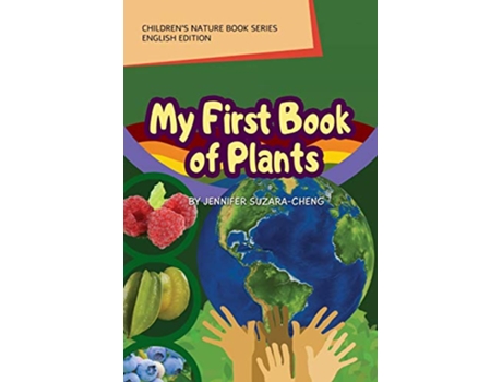 Livro My First Book of Plants English Edition de Jennifer SuzaraCheng (Inglês)