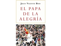 Livro El Papa De La Alegría de Juán Vicente Boo (Espanhol)