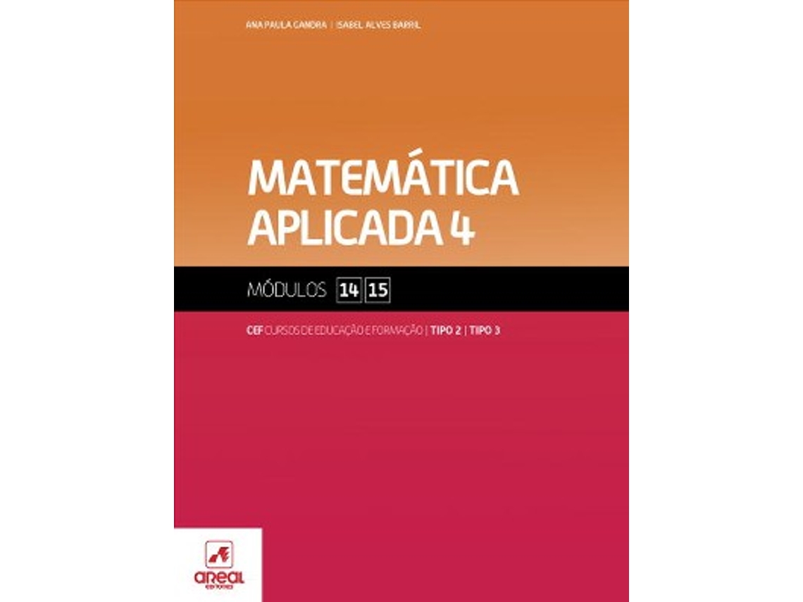 Matemática Aplicada 4 - Módulos 14 E 15 - Cursos De Educação E Formação 2026