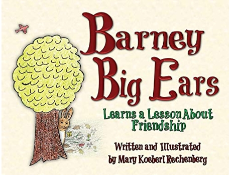 Livro Barney Big Ears Learns a Lesson about Friendship de Mary Koeberl Rechenberg (Inglês)