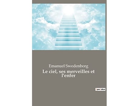 Livro Le ciel ses merveilles et lenfer French Edition de Emanuel Swedenborg (Francês)