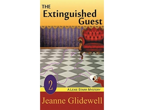 Livro Extinguished Guest De Jeanne Glidewell (inglês - Capa Dura)