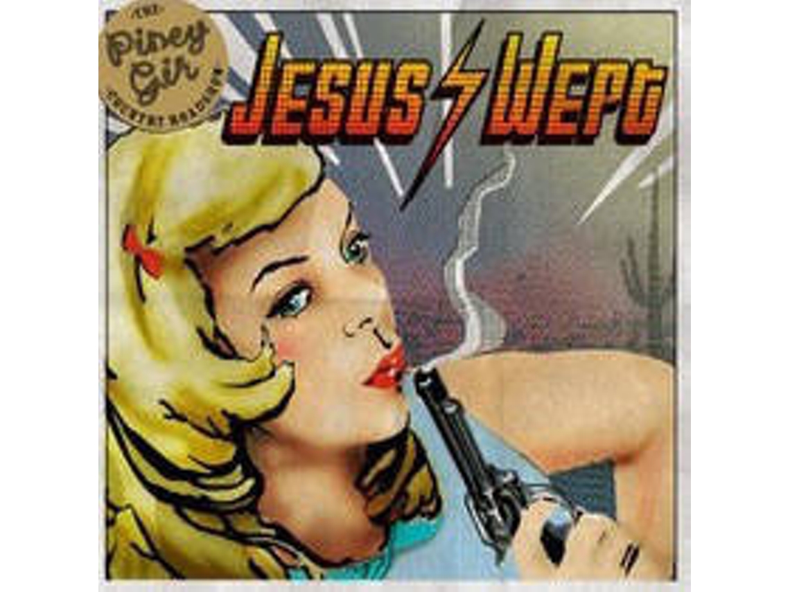 CD The Piney Gir Country Roadshow - Jesus Wept