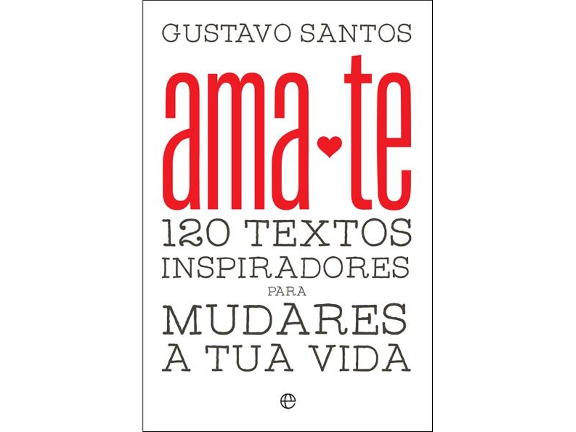 Livro Ama-te de Gustavo Santos (Português)