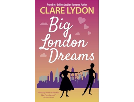 Livro Big London Dreams London Romance Series de Clare Lydon (Inglês)