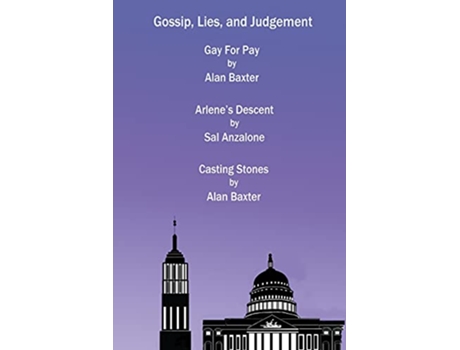 Livro Gossip Lies and Judgement de Alan Baxter (Inglês)