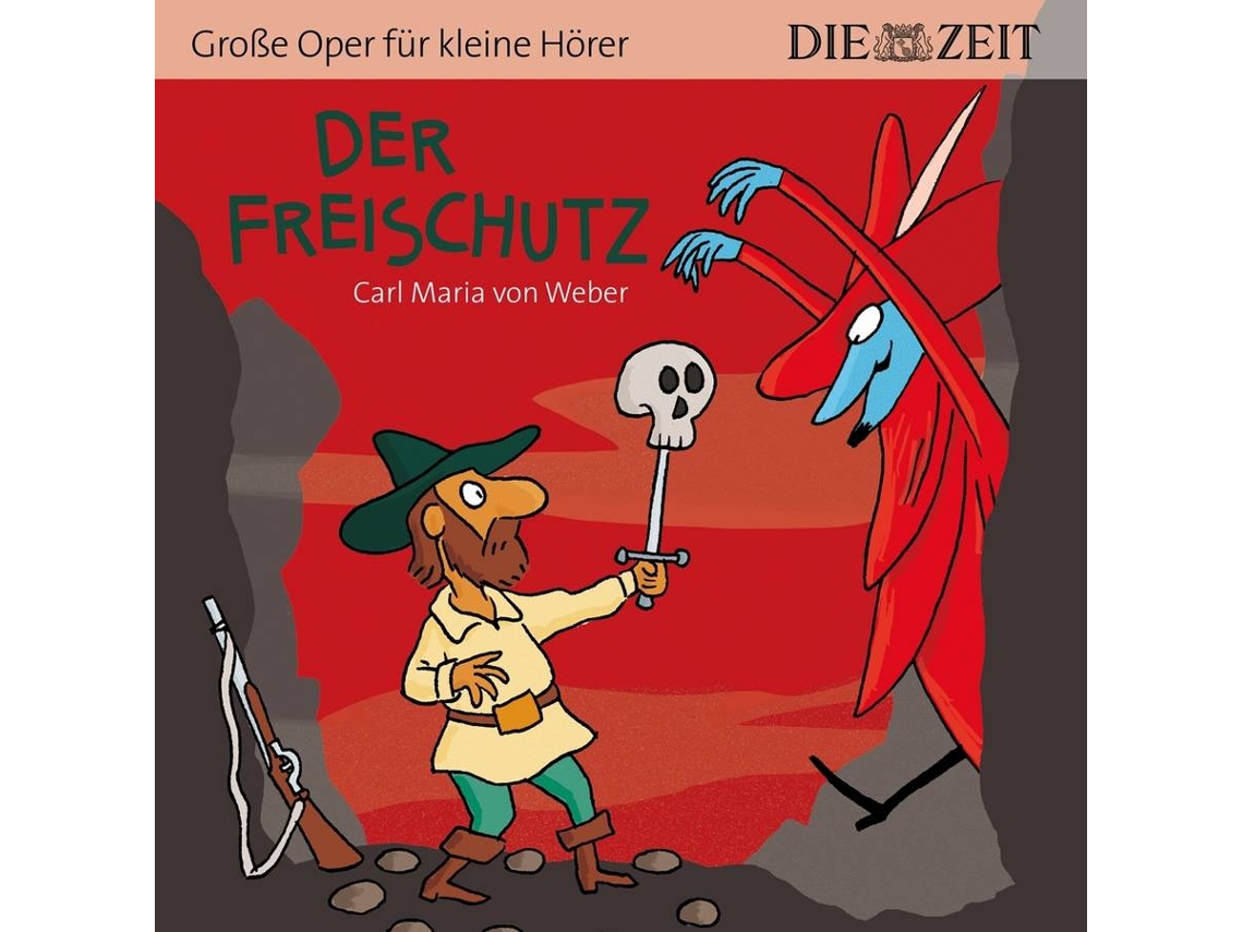 CD Weisschnur/Kasimir/Lehmann/+ - Der Freischütz (ZEIT-Edition) (1CD)