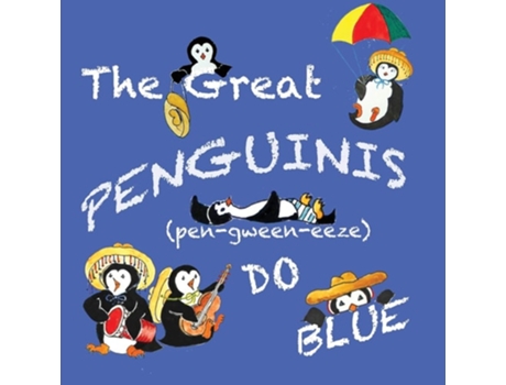 Livro The Great Penguinis Do Blue de Sandra L Dodge (Inglês)