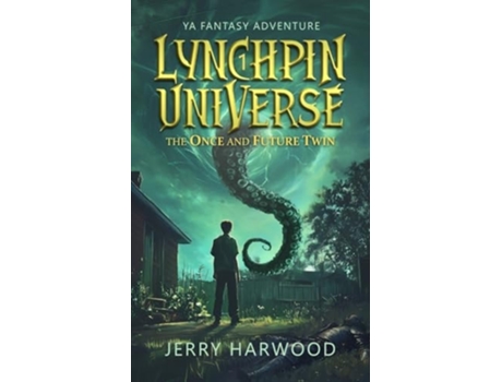 Livro Lynchpin Universe The Once and Future Twin de Jerry Harwood (Inglês)