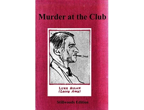 Livro Murder at the Club de Luke Allan (Inglês)