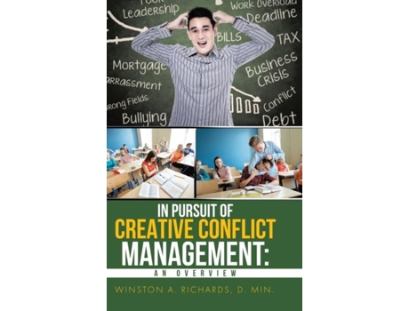 Livro In Pursuit Of Creative Conflict Management An Overview De Winston Richards (inglês)