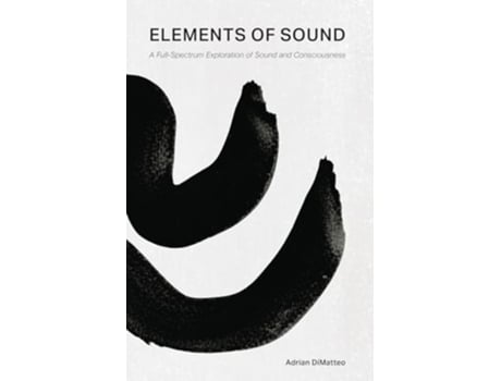 Livro Elements of Sound de Adrian Dimatteo (Inglês)