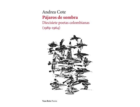 Livro Pájaros De Sombra de Andrea Cote (Espanhol)