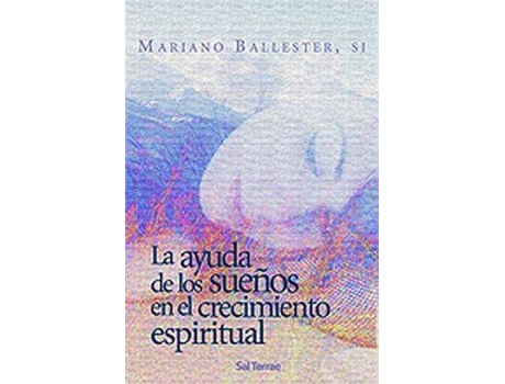 Livro La Ayuda De Los Sueños En El Crecimiento Espiritual de Mariano Ballester (Espanhol)