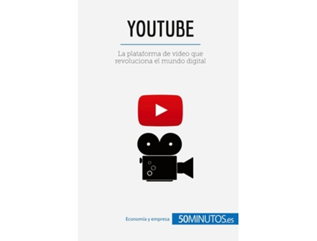 Livro YouTube:La plataforma de vídeo que revoluciona el mundo digital de 50Minutos ( Inglês )