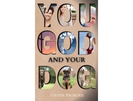 Livro You, God, And Your Dog De Joseph Brincku (inglês)