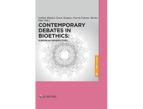Livro Autonomy and Wellbeing in Bioethics European Perspectives de Emilian Wangmo Tenzin Federiuc Victoria Elger Bernice Mihailov (Inglês)