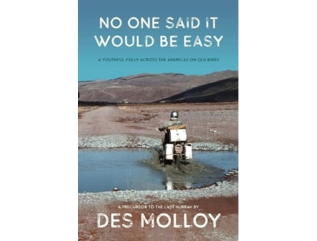 Livro No One Said it Would be Easy de Des Molloy (Inglês)