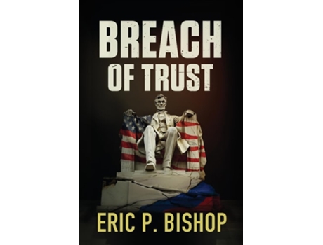 Livro Breach Of Trust de Eric P Bishop (Inglês)