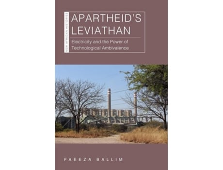 Livro Apartheid’s Leviathan de Faeeza Ballim (Inglês)