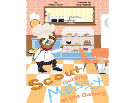 Livro Scout Getting Messy At The Bakery De Brenda Finger (inglês)