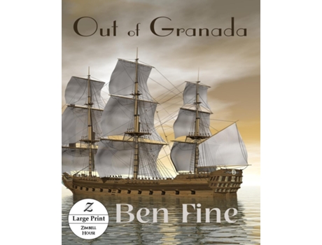 Livro Out Of Granada Large Print Edition De Ben Fine (inglês)