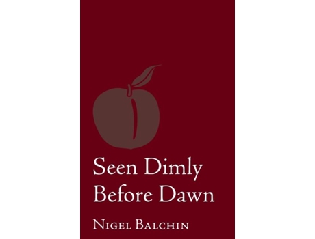 Livro Seen Dimly Before Dawn De Nigel Balchin (inglês)