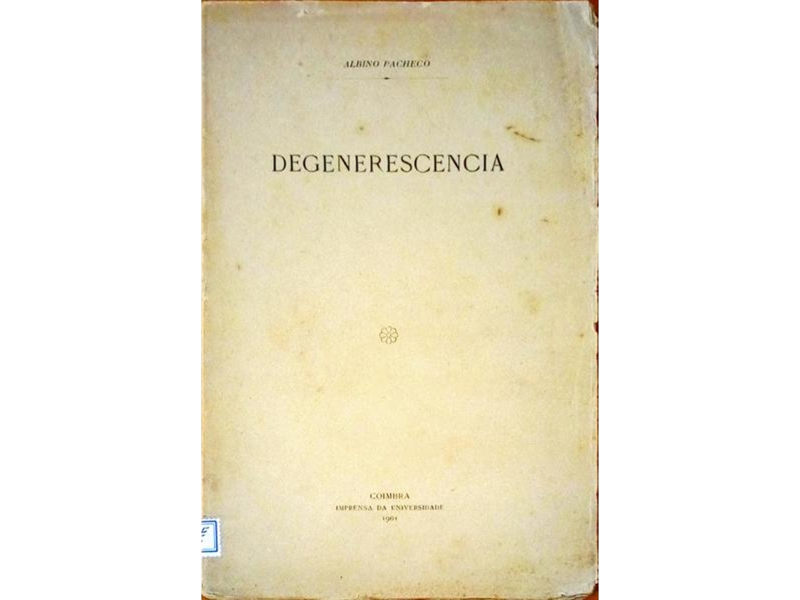 Livro Degenerescência De Albino Pacheco (português)