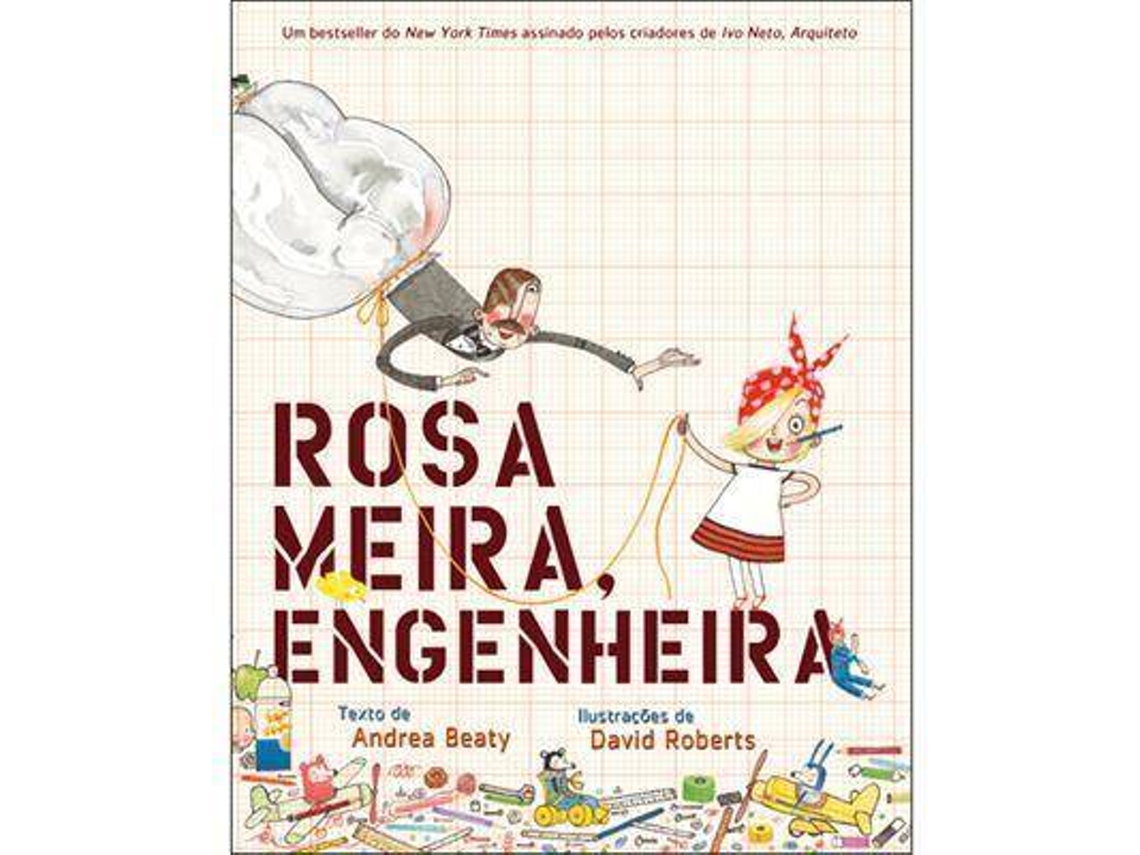 Livro Rosa Meira, Engenheira de David Beaty Andrea & Roberts (Português - Capa Dura)