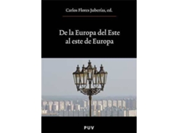 Livro De la Europa del este al este de Europa de Editado por Carlos Flores Juberías (Espanhol)