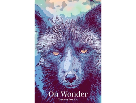 Livro On Wonder de Vanessa Proctor (Inglês)