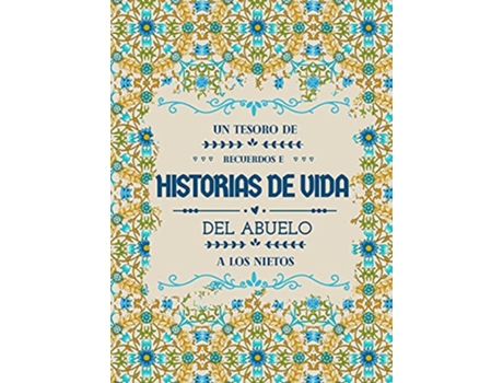 Livro Un tesoro de recuerdos e historias de vida del abuelo a los nietos Spanish Edition de Hellen M Anvil (Espanhol - Capa Dura)