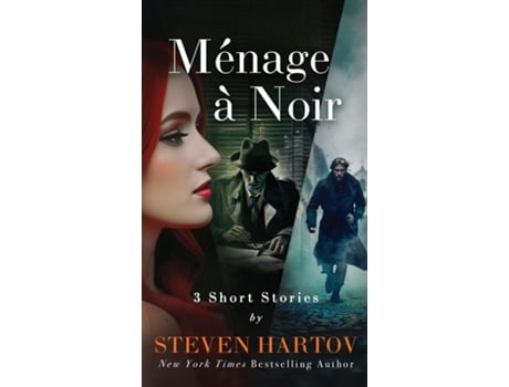 Livro Ménage à Noir 3 Short Stories de Steven Hartov (Inglês)