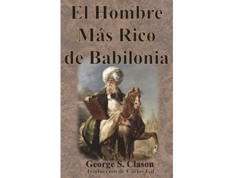 Livro El Hombre Más Rico de Babilonia de George S Clason (Espanhol - Capa Dura)